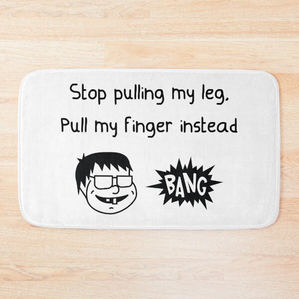 Item preview, Stop pulling my leg, pull my finger instead designed and sold by Cavemen.