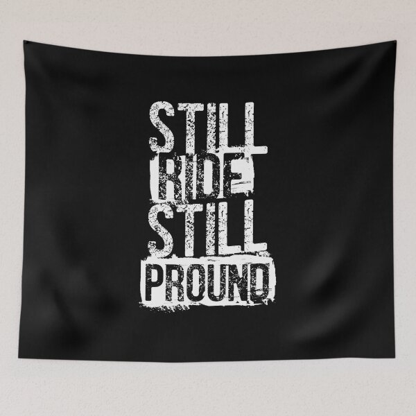 Item preview, Still ride still pround designed and sold by ARTSYILA.