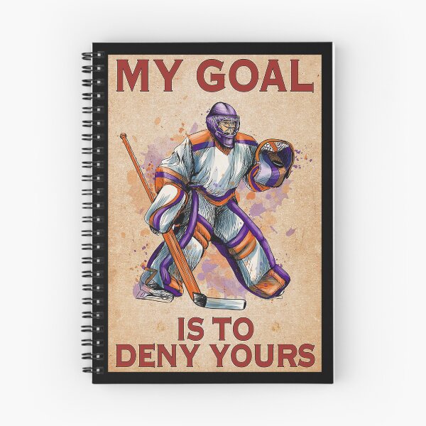 Item preview, HOCKEY  My Goal Is To Deny Yours  designed and sold by ALISONABBOTTAU.