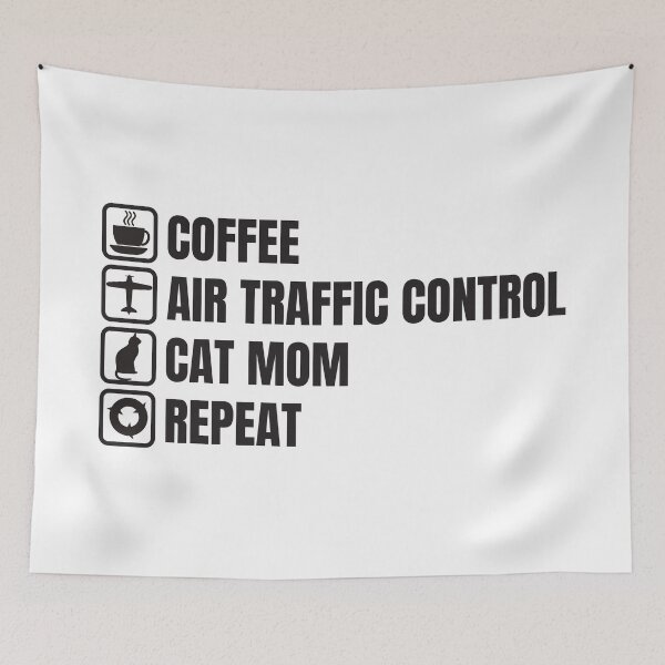 Item preview, Coffee, Air Traffic Control, Cat Mom, Repeat (For Light Background) designed and sold by thecatcouch.