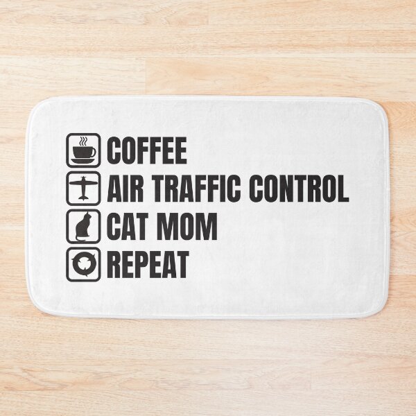 Item preview, Coffee, Air Traffic Control, Cat Mom, Repeat (For Light Background) designed and sold by thecatcouch.