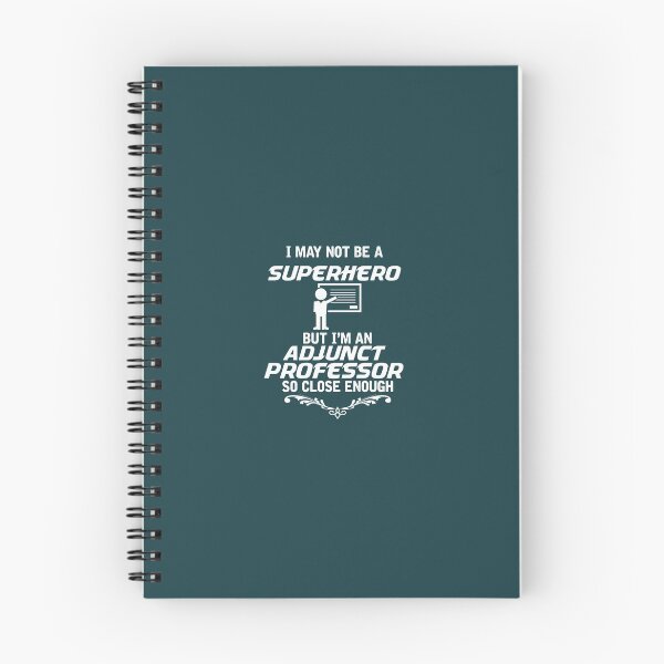 Item preview, I May Not Be A Superhero But I'm An Adjunct Professor So Close Enough designed and sold by AlwaysAwesome.