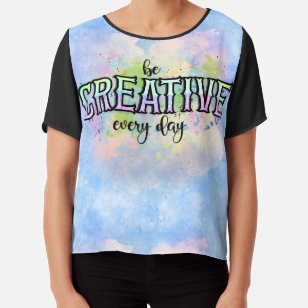 Item preview, Be creative - every day designed and sold by Milamara.