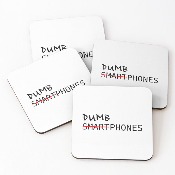 Item preview, Dumbphones over Smartphones designed and sold by Aerodin.
