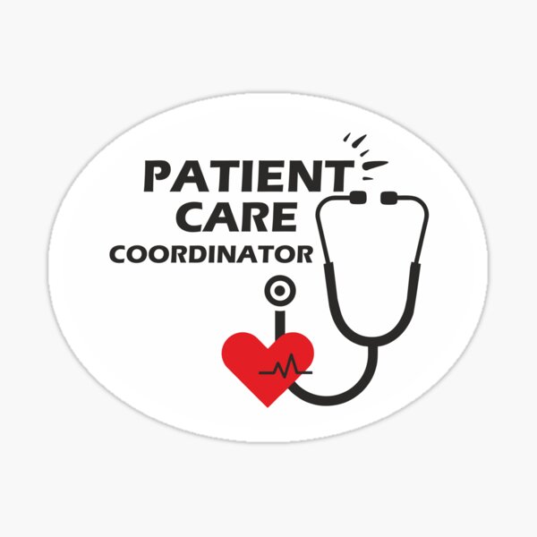 patient-care-coordinator-sticker-for-sale-by-bwalid05-redbubble