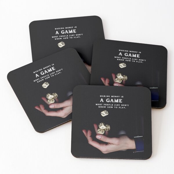 Item preview, Dice Motivational Quote, The Game of Making Money designed and sold by hiunlimit.