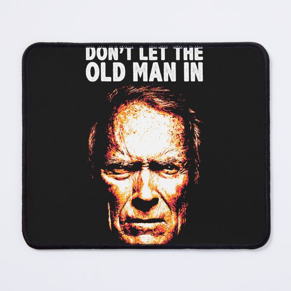 Item preview, Don't Let The Old Man In Classic designed and sold by FrauDTeresaAlt.