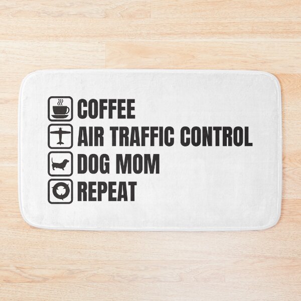 Item preview, Coffee, Air Traffic Control, Dog Mom, Repeat (For Light Background) designed and sold by thecatcouch.