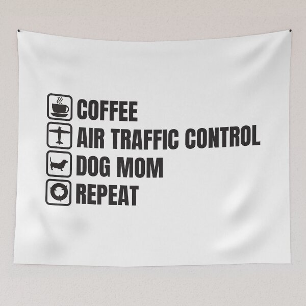 Item preview, Coffee, Air Traffic Control, Dog Mom, Repeat (For Light Background) designed and sold by thecatcouch.