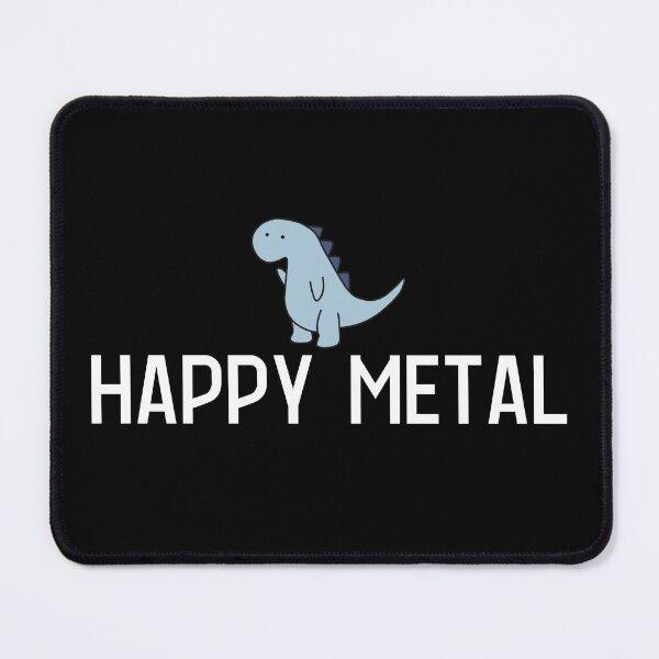 Item preview, Happy Metal designed and sold by Dixieland1.