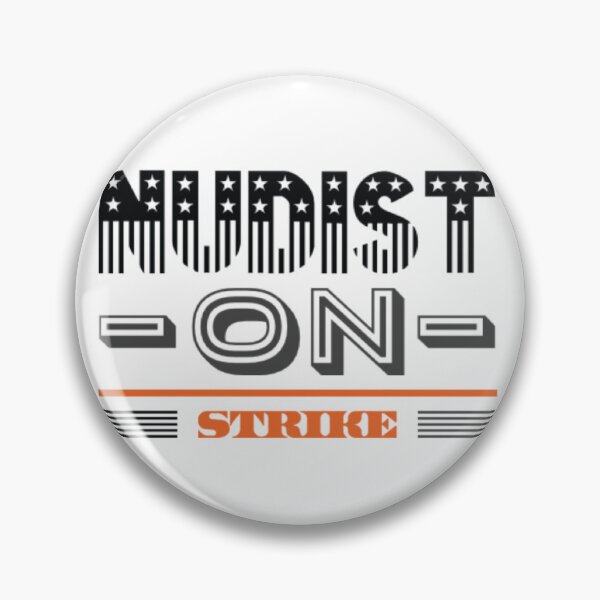 Item preview, Funny Nudist On Strike Design  designed and sold by stevencox26.