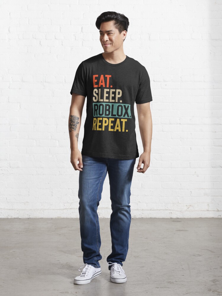 Eat sleep Roblox Repeat  Essential T-Shirt by bumpeshop