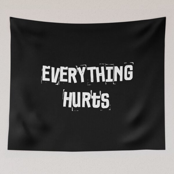 Item preview, Everything Hurts Fitness Weightlifting Funny Gym Workout designed and sold by GeorgiHeyward.