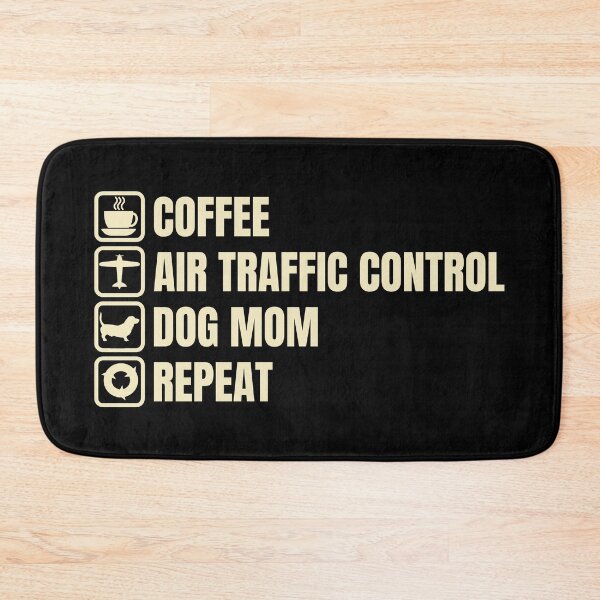 Item preview, Coffee, Air Traffic Control, Dog Mom, Repeat (For Dark Background) designed and sold by thecatcouch.