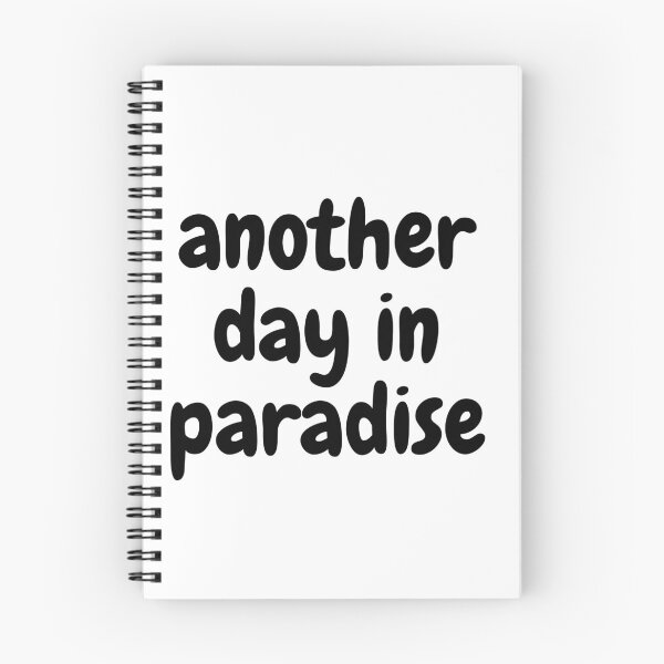 Item preview, Another day in paradise designed and sold by Design Kingdom.