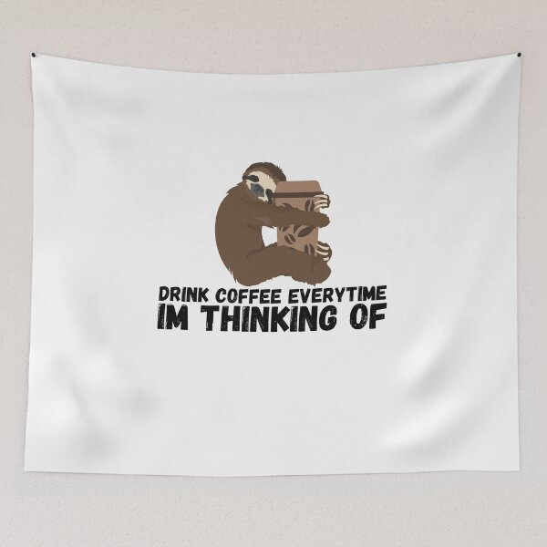 Item preview, drink coffee everytime im thinking of designed and sold by Nicet-shirt1.