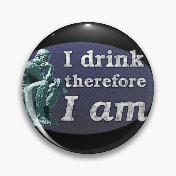 Item preview, I Drink Therefore I Am - The Thinker as Drinker designed and sold by SolarCross.