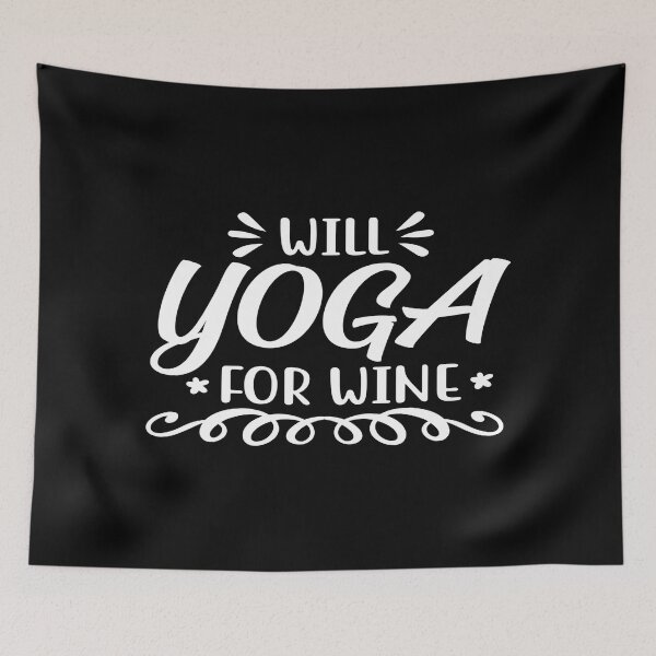 Item preview, Will yoga for wine designed and sold by phassystore.