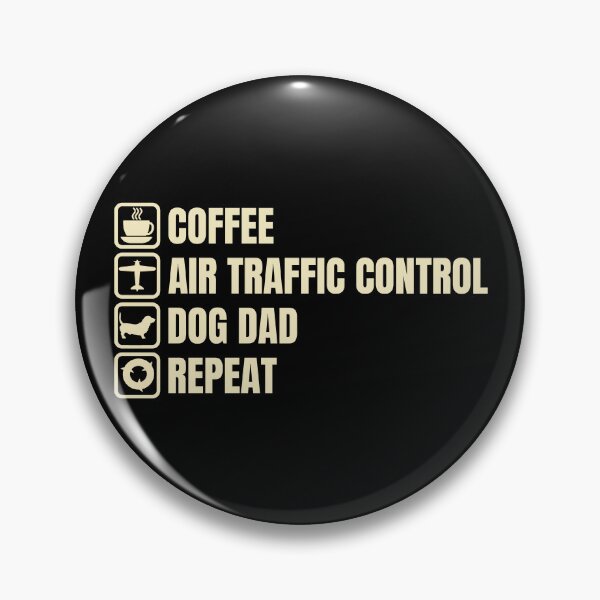 Item preview, Coffee, Air Traffic Control, Dog Dad, Repeat (For Dark Background) designed and sold by thecatcouch.