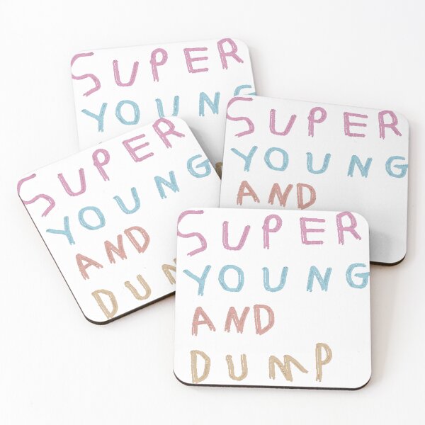 Item preview, Super Young And Dump designed and sold by stevencox26.