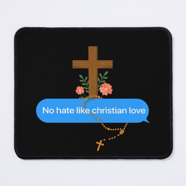 Item preview, No Hate Like Christian Love Bubble message designed and sold by TheSMSBoutique.