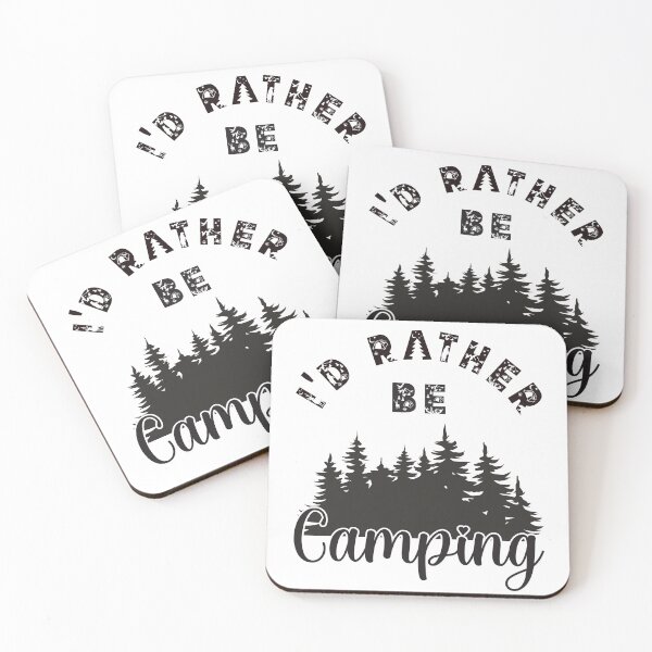 Item preview, I'd Rather Be Camping - Outdoor Design designed and sold by DerekJSmith.
