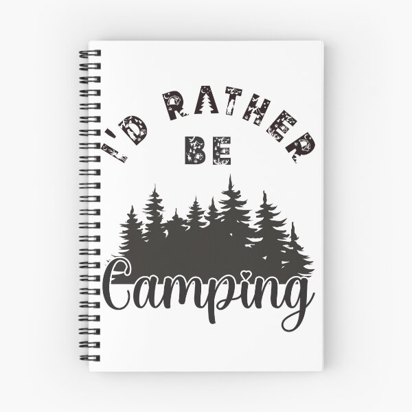 Item preview, I'd Rather Be Camping - Outdoor Design designed and sold by DerekJSmith.