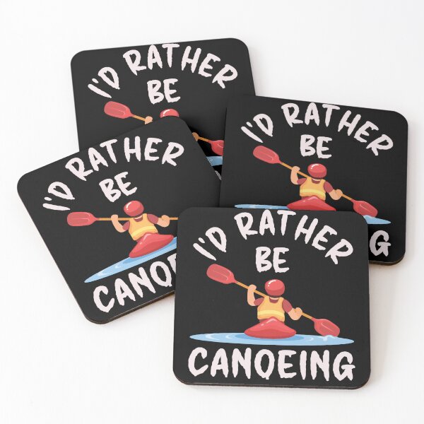 Item preview, I'd Rather Be Canoeing - Outdoor Design designed and sold by DerekJSmith.
