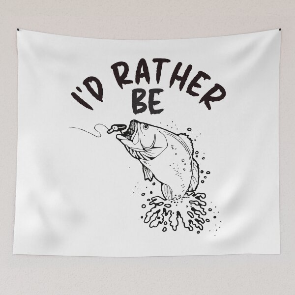 Item preview, I'd Rather Be Fishing - Outdoor Design designed and sold by DerekJSmith.