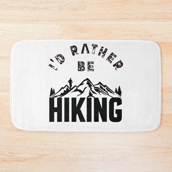 Item preview, I'd Rather Be Hiking - Outdoor Design designed and sold by DerekJSmith.