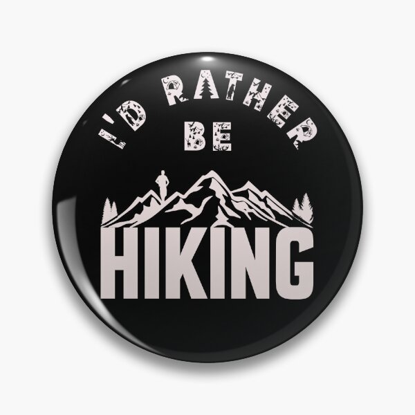 Item preview, I'd Rather Be Hiking - Outdoor Design designed and sold by DerekJSmith.