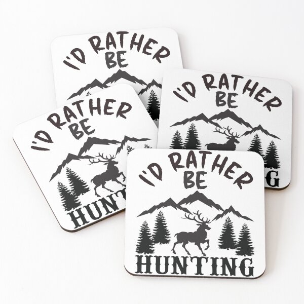 Item preview, I'd Rather Be Hunting - Outdoor Design designed and sold by DerekJSmith.