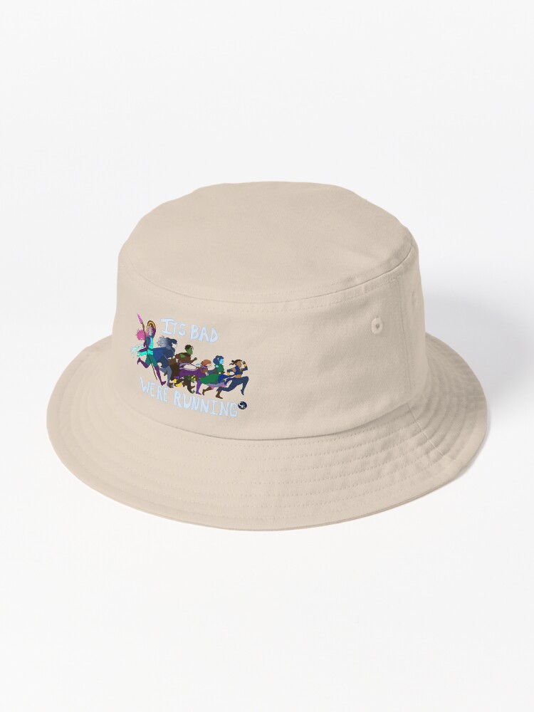 It's Bad, We're Running Bucket Hat for Sale by Chyanime