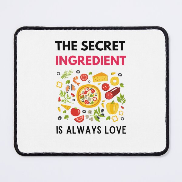 Item preview, Funny Cooking Quote The Secret Ingredient Is Always Love Chef Sarcasm designed and sold by Mehdi Art.