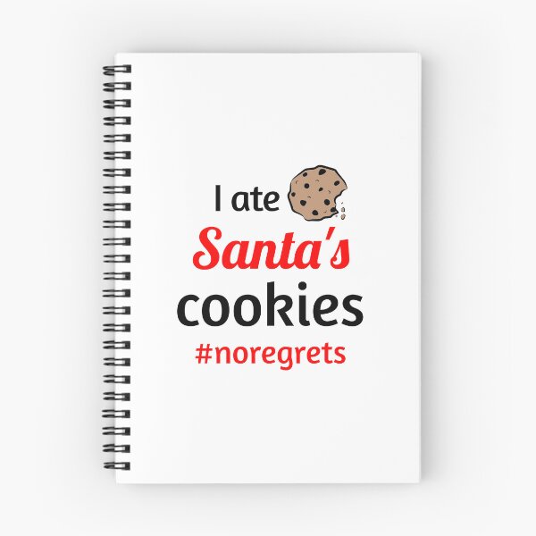 Item preview, I ate Santa's cookies #noregrets - Funny Christmas - Cute Kids Christmas - Holiday Spirit Xmas Joke designed and sold by art-in-a-bottle.