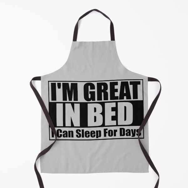Item preview, I'm Great in Bed I Can Sleep For Days Essential T-Shirt designed and sold by Thanakrit Chaiyapok.