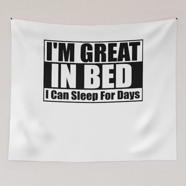 Item preview, I'm Great in Bed I Can Sleep For Days Essential T-Shirt designed and sold by Thanakrit  Chaiyapok.