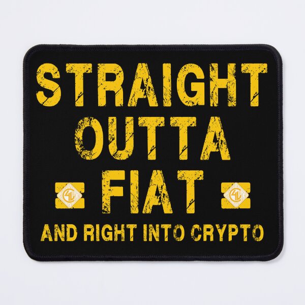 Item preview, Straight Outta Fiat designed and sold by Crypto4LifeInc.