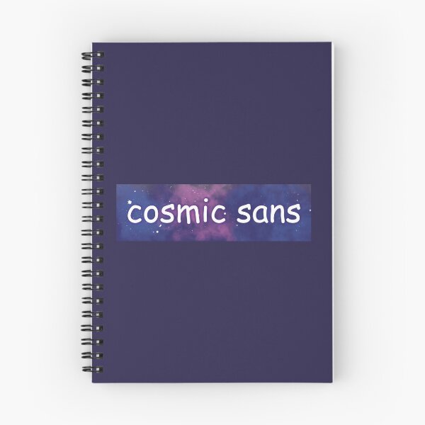 Item preview, cosmic sans designed and sold by Complickated.