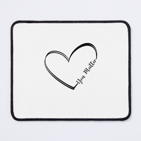 Item preview, you matter - mental health awareness designed and sold by PERsonalthreads.