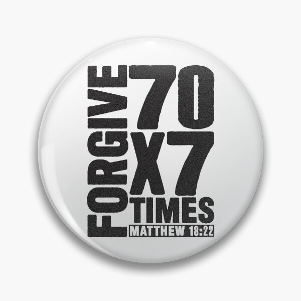 Item preview, Forgive 70 x 7 Times - Matthew 18:22 designed and sold by plushism.