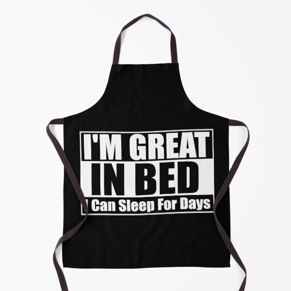 Item preview, I'm Great in Bed I Can Sleep For Days Essential T-Shirt designed and sold by Thanakrit Chaiyapok.