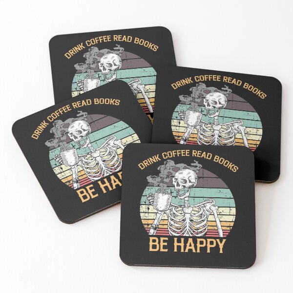 Item preview, Drink Coffee Read Books Be Happy Skeleton Drink Coffee Funny, Coffee Lover Gifts Skeleton Drink Coffee Tee designed and sold by Rachiirt.