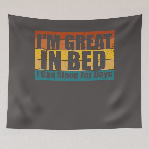 Item preview, I'm Great in Bed I Can Sleep For Days Essential T-Shirt designed and sold by Thanakrit  Chaiyapok.