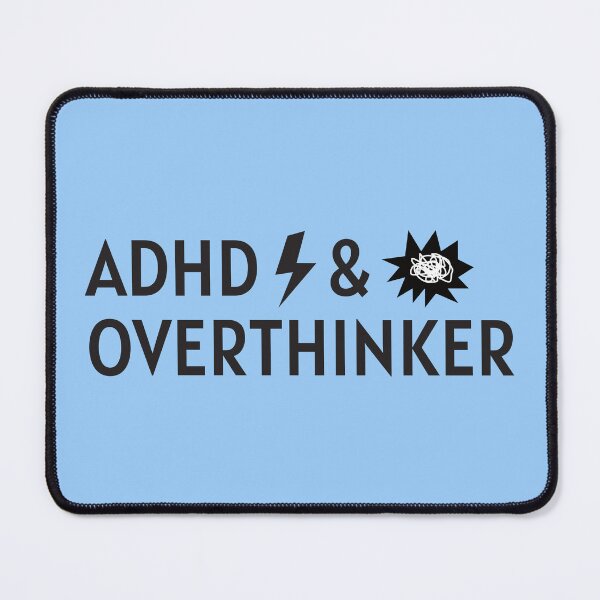 Item preview, ADHD Overthinker Mental Health Anxiety Text designed and sold by wenjunior.