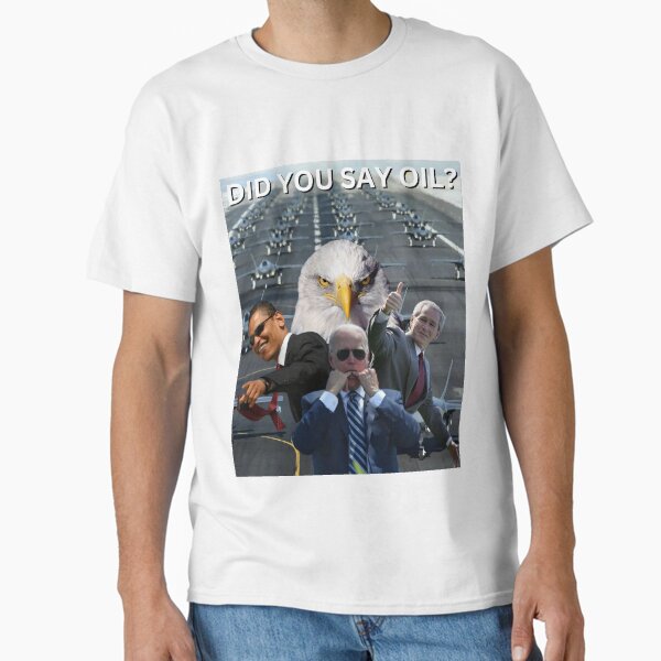 Item preview, Did you say oil? designed and sold by The Art Shirt.