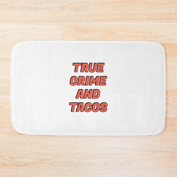 Item preview, True Crime And Tacos designed and sold by Inspirationmotivation.