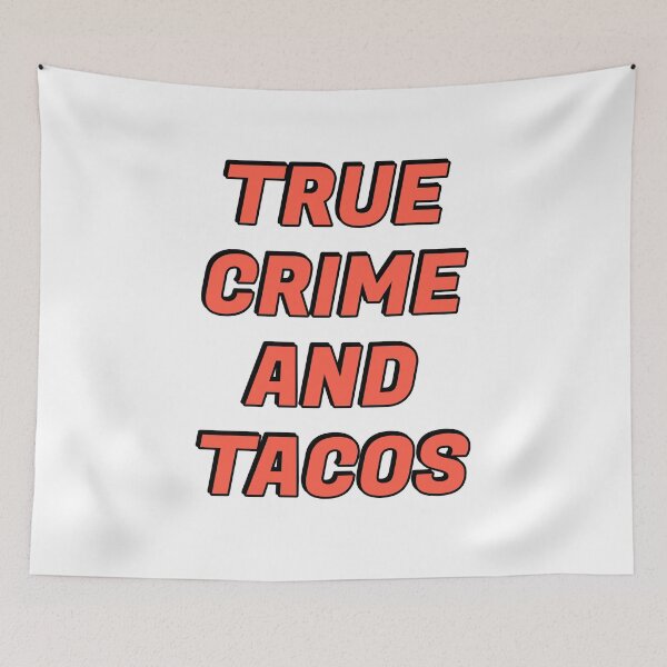 Item preview, True Crime And Tacos designed and sold by Inspirationmotivation.
