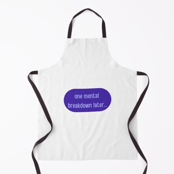 Item preview, One Mental Breakdown Later designed and sold by erion-store.