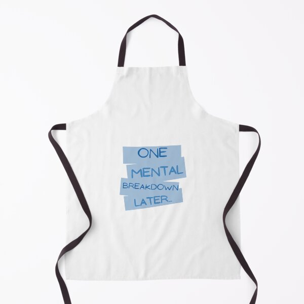 Item preview, One Mental Breakdown Later designed and sold by erion-store.